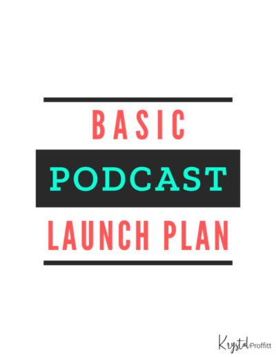 BASIC PODCAST LAUNCH PLAN