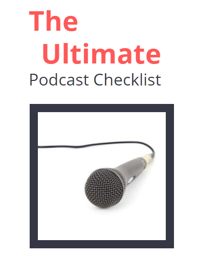 Ultimate Podcast Checklist